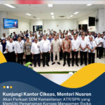 Kunjungi Kantor Cikeas, Menteri Nusron Akan Perkuat SDM Kementerian ATR/BPN yang Memiliki Pemahaman Konsep Manajemen Risiko